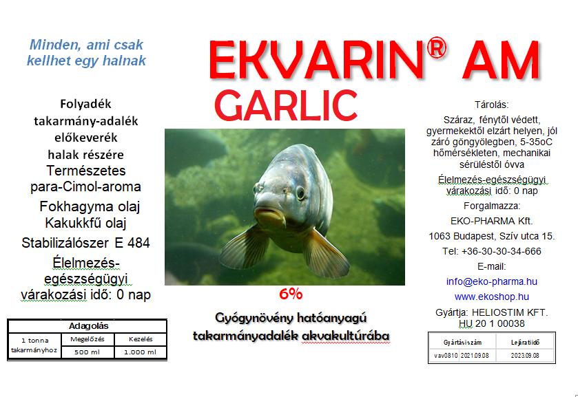 EKVARIN GARLIC AM 5+1% gyógynövény hatóanyagú haltakarmány előkeverék emulzió 500 ml